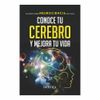 Conoce-tu-Cerebro-Mejora-tu-Vida-1-149150284