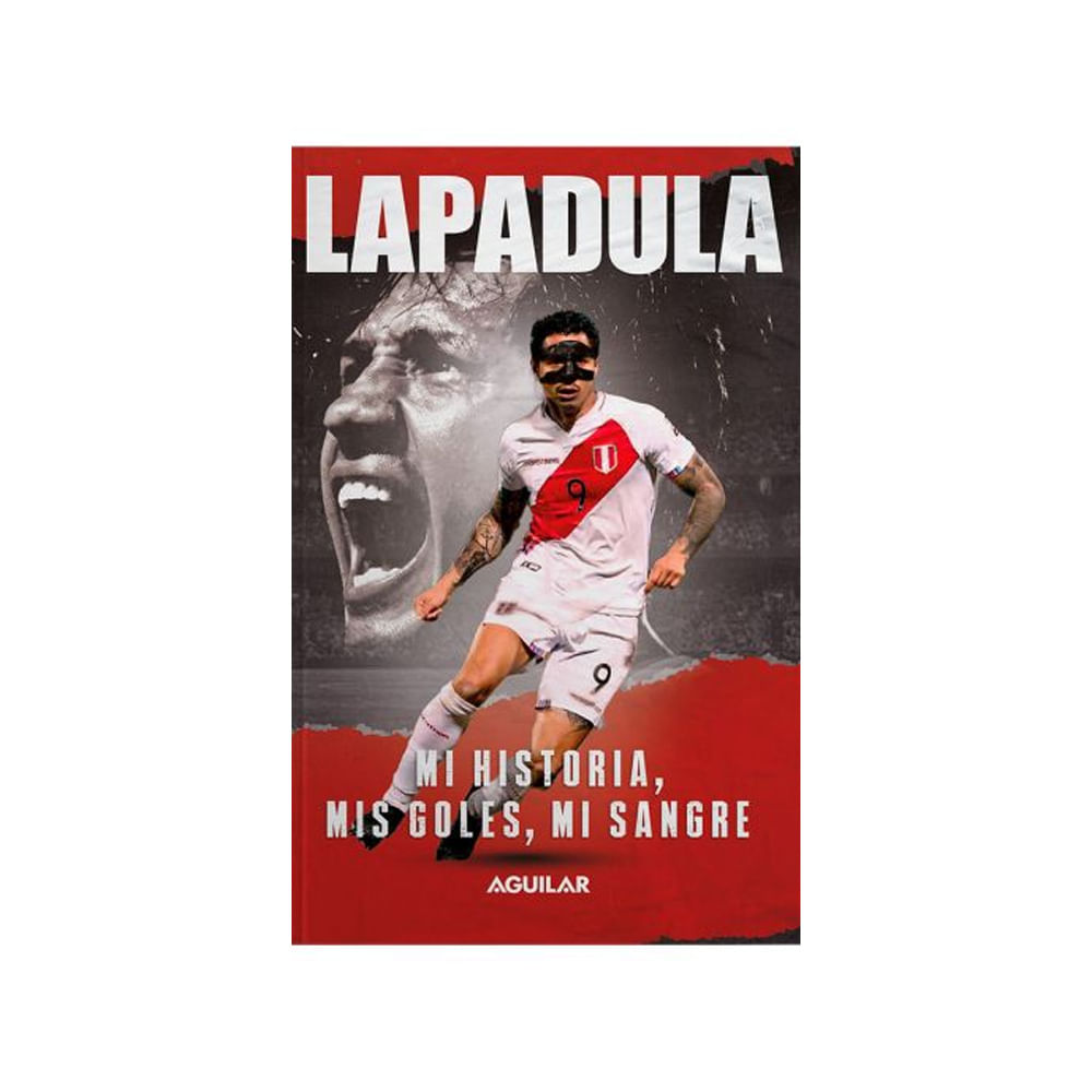 Libro Lapadula. Mi Historia, mis Goles, mi Sangre