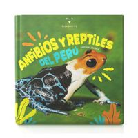 Libro Pichoncito Anfibios y Reptiles del Perú
