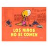 Libro-Los-Ni-os-No-Se-Comen-1-351672943