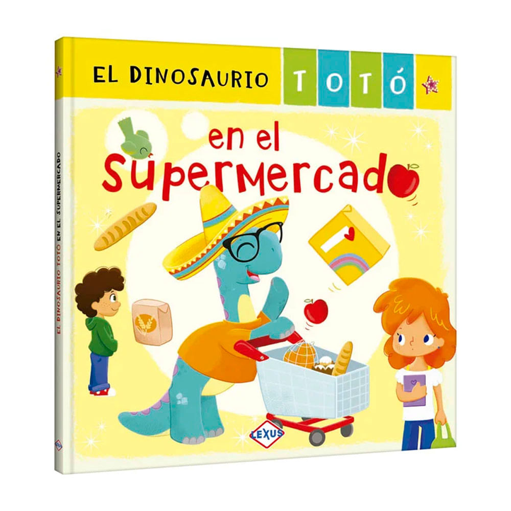 Libro el Dinosaurio Totó en el Supermercado