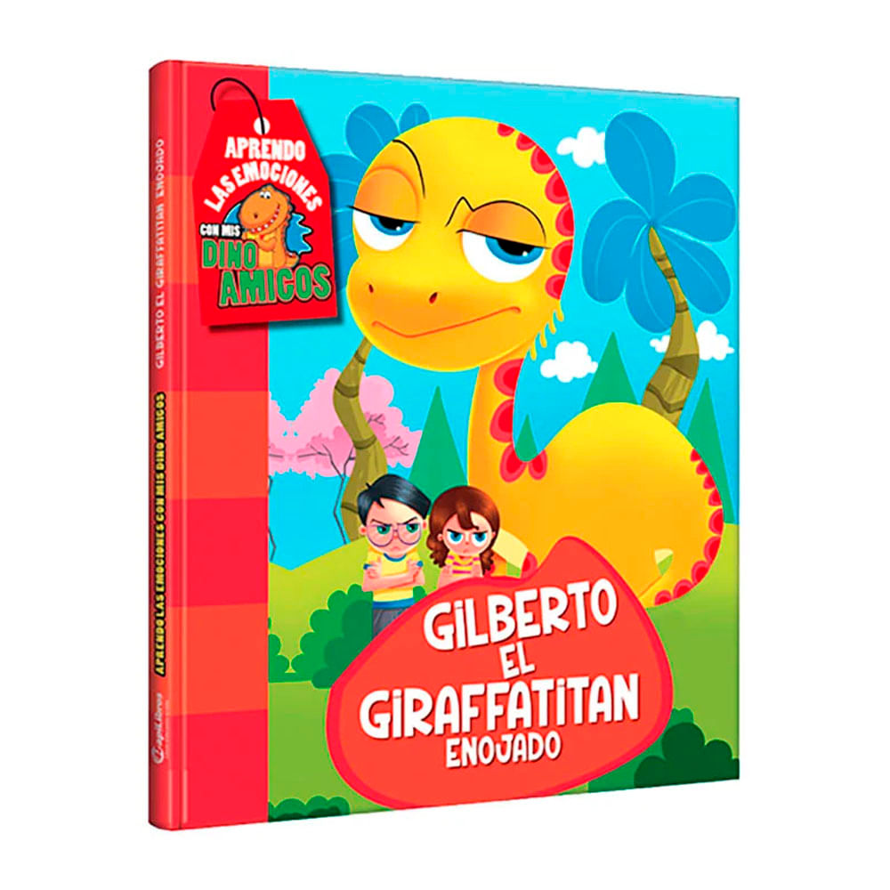 Libro Gilberto el Giraffatitan Enojado